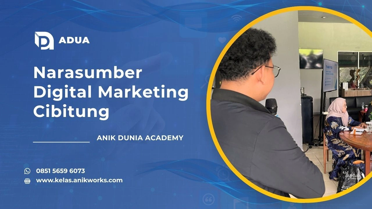 Narasumber Digital Marketing Cibitung - Muhamad Anik