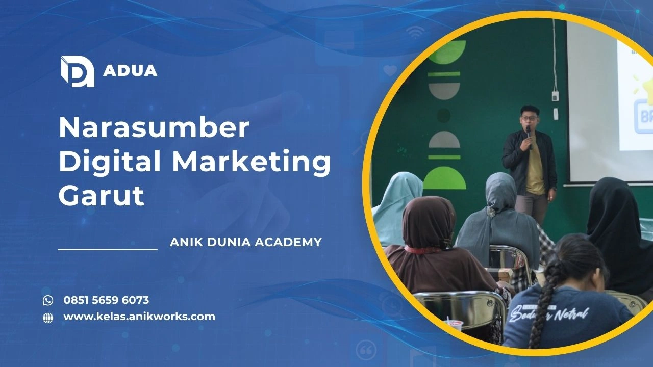 Narasumber Digital Marketing Garut - Muhamad Anik