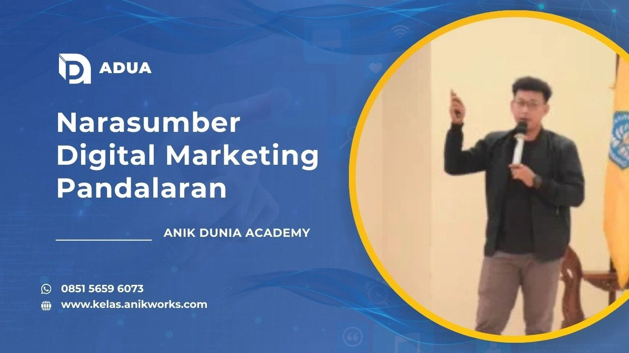 Narasumber Digital Marketing Pandalaran - Muhamad Anik