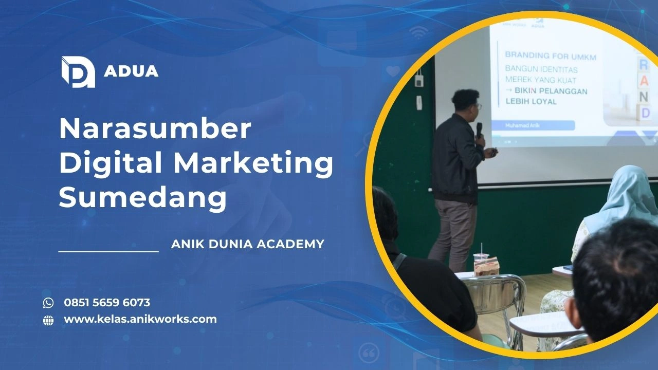 Narasumber Digital Marketing Sumedang - Muhamad Anik