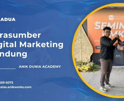 Narasumber Digital Marketing Bandung - Muhamad Anik (ADUA)