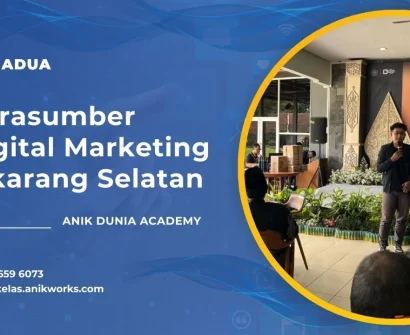 Narasumber Digital Marketing Cikarang Selatan - Muhamad Anik