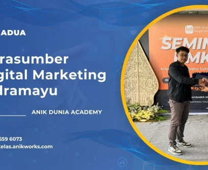 Narasumber Digital Marketing Indramayu - Muhamad Anik ADUA