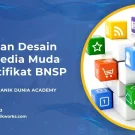 Pelatihan Desain Multimedia Muda Bersertifikat BNSP Anik Dunia Academy