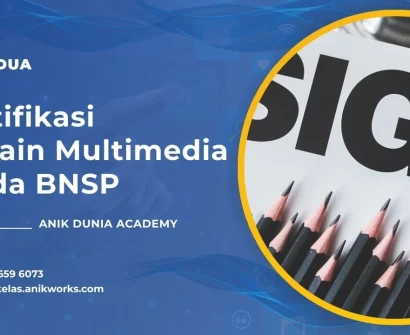 Sertifikasi Desain Multimedia Muda BNSP ADUA